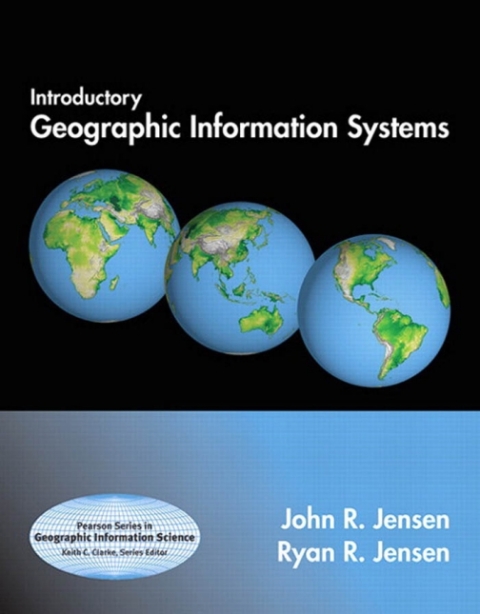 Cover image for book Introductory Geographic Information Systems