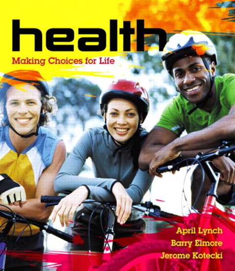 Cover image for book Health: Making Choices for Life
