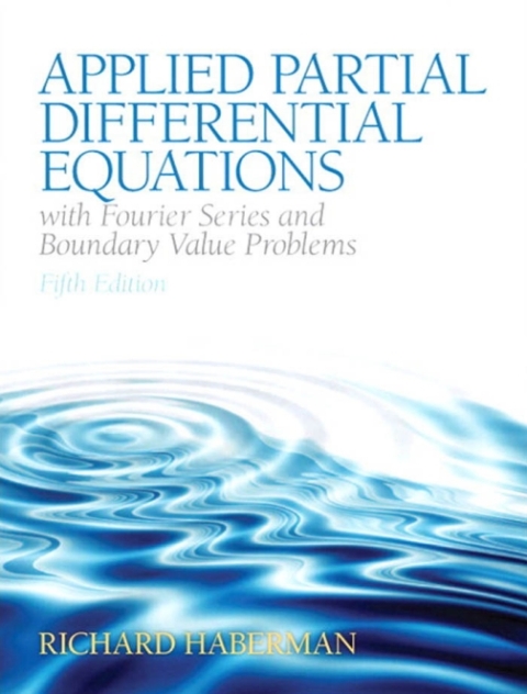 Cover image for book Applied Partial Differential Equations with Fourier Series and Boundary Value Problems