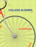 College Algebra (2- Downloads) - Mark Dugopolski