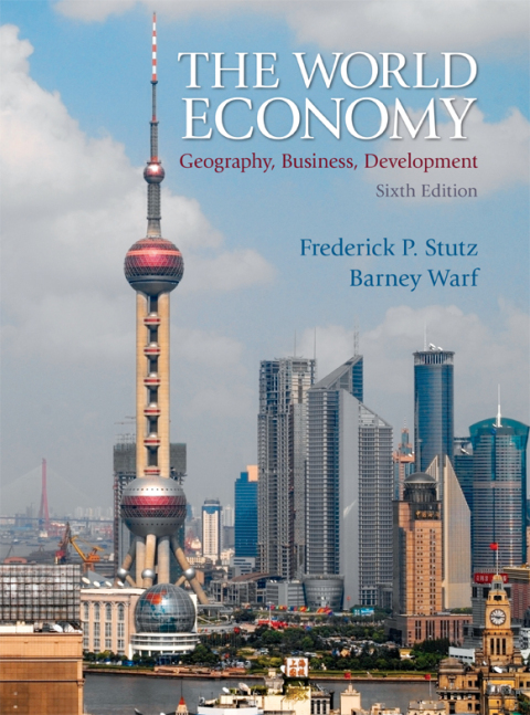 Cover image for book The World Economy: Geography, Business, Development