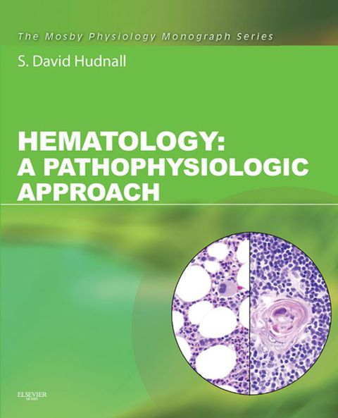 Cover image for book Hematology: A Pathophysiologic Approach