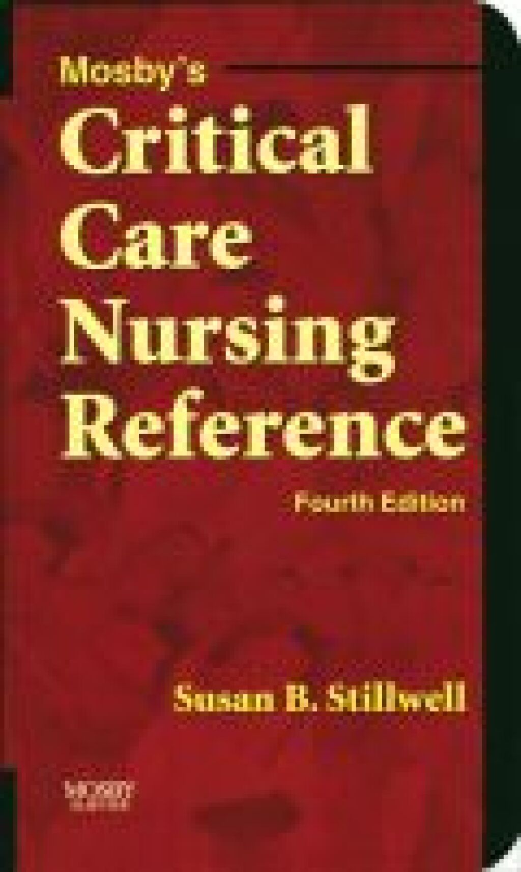Reflowable Mosby's Critical Care Nursing Reference; $57.59