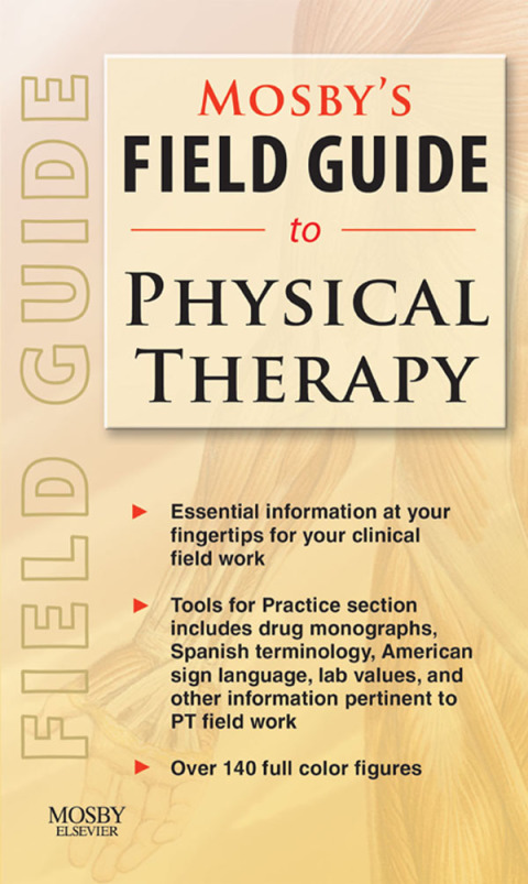 Cover image for book Mosby's Field Guide to Physical Therapy