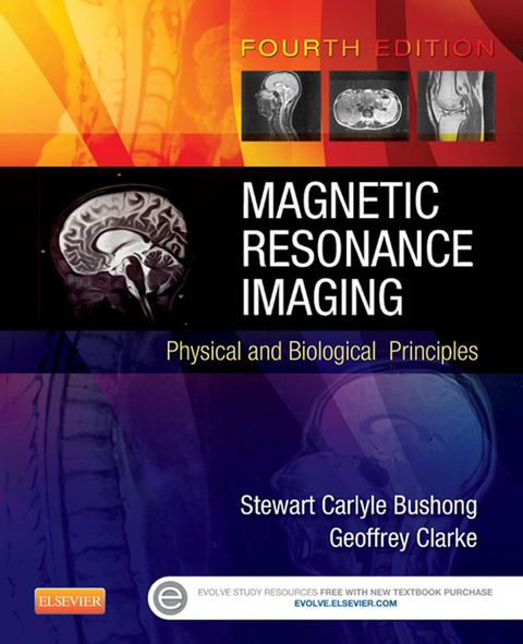 Cover image for book Magnetic Resonance Imaging: Physical and Biological Principles