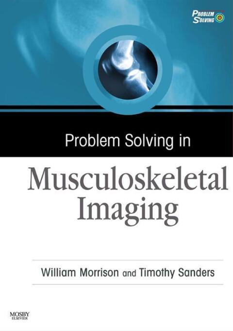 Problem Solving in Musculoskeletal Imaging 