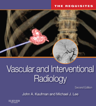 Vascular and Interventional Radiology: The Requisites