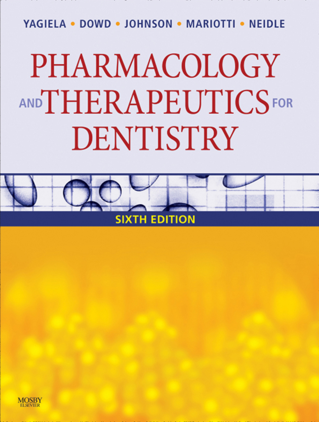 Pharmacology and Therapeutics for Dentistry - 6th Edition (eBook)