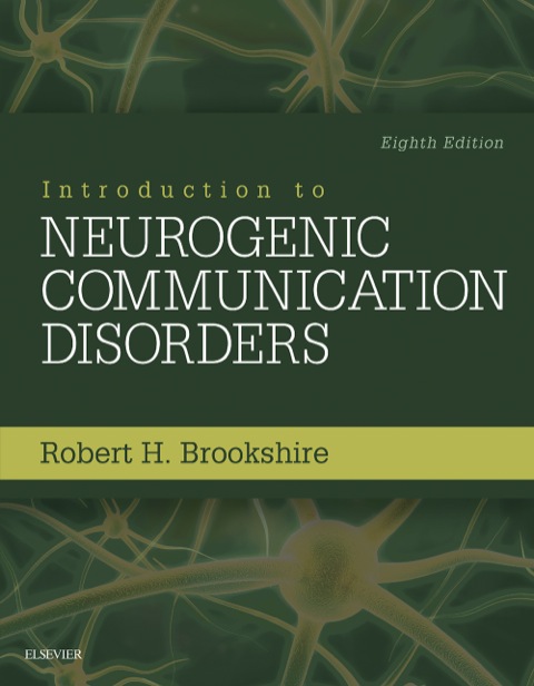 Reflowable Introduction to Neurogenic Communication Disorders; $86.99