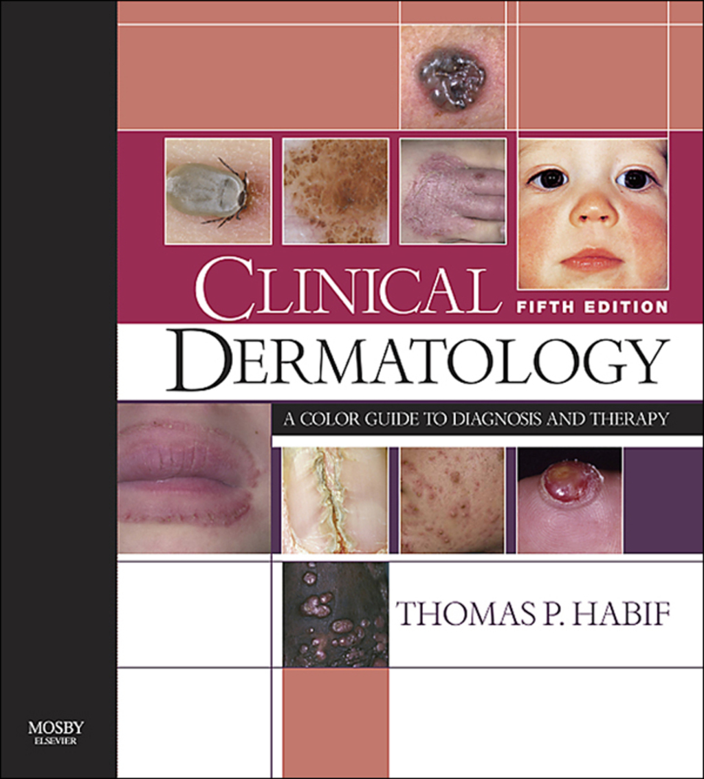 Clinical Dermatology E-Book (eBook) - Thomas P. Habif