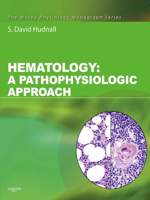 Cover image for book Hematology: A Pathophysiologic Approach