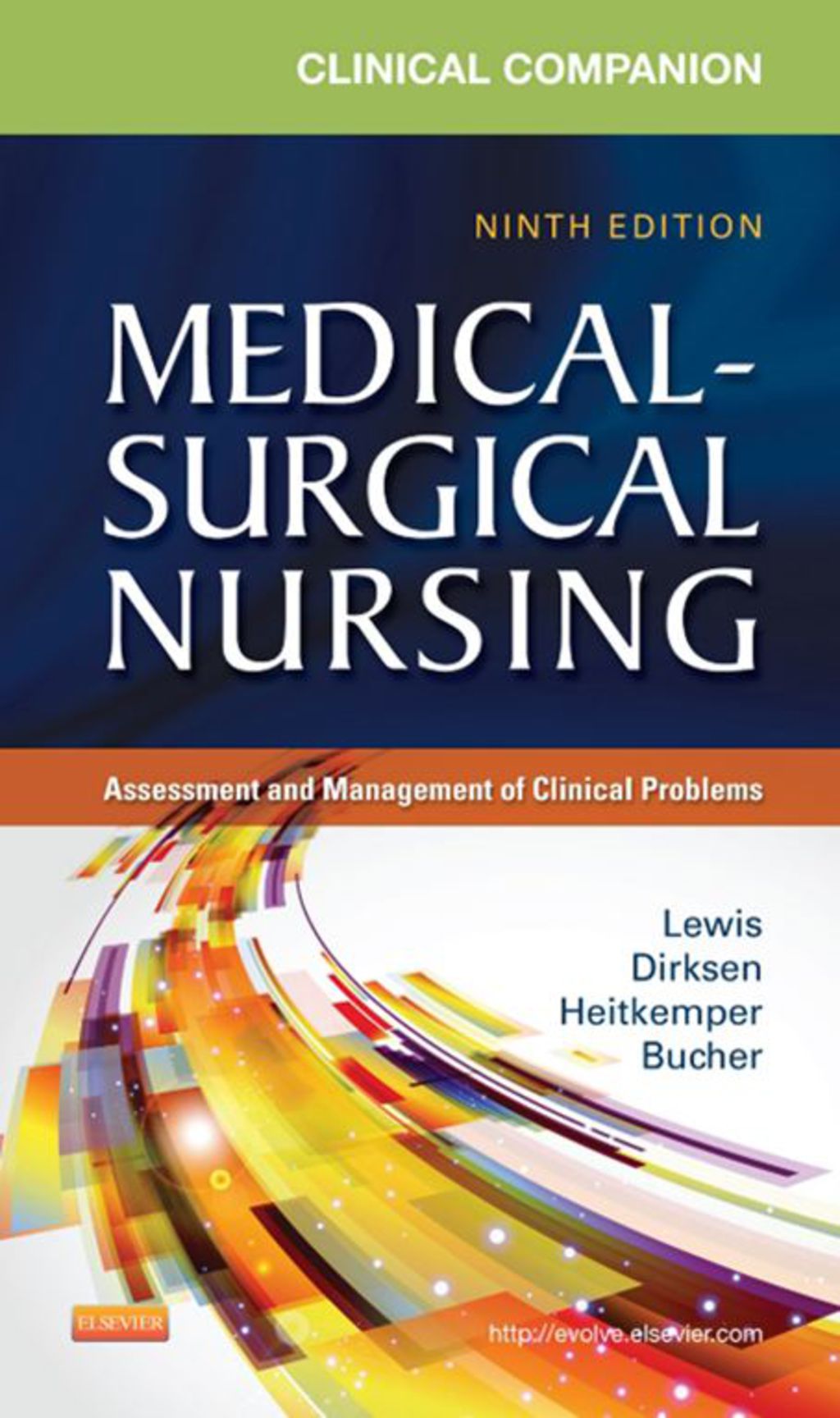 Clinical Companion to Medical-Surgical Nursing: Assessment and Management of Clinical Problems (eBook Rental) Clinical Companion to Medical-Surgical Nursing: Assessment and Management of Clinical Problems (eBook Rental)
