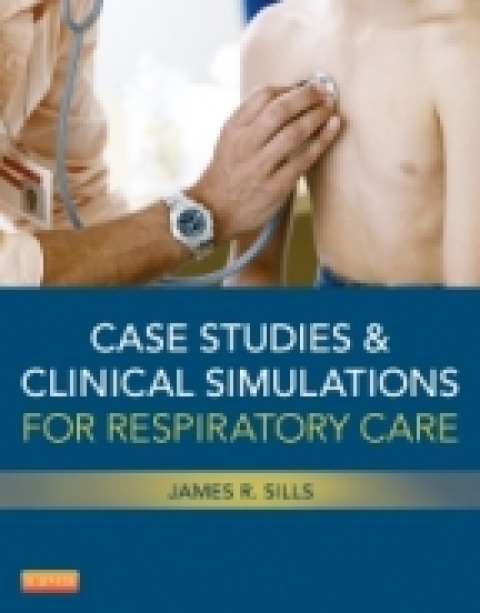 Cover image for book Case Studies and Clinical Simulations for Respiratory Care