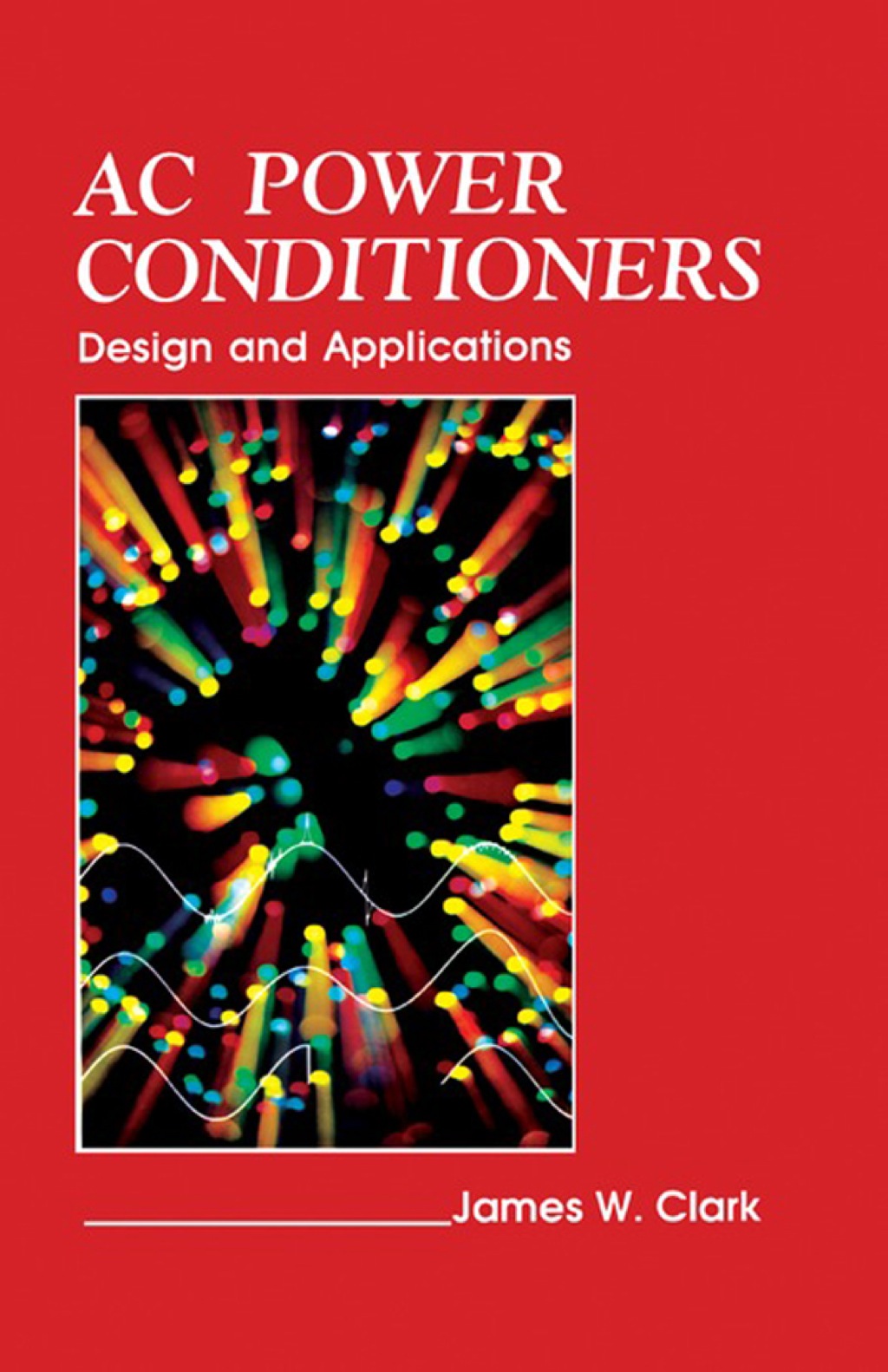 ISBN 9780121754600 AC Power Conditioners Design and Application