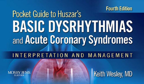 Cover image for book Pocket Guide for Huszar's Basic Dysrhythmias and Acute Coronary Syndromes
