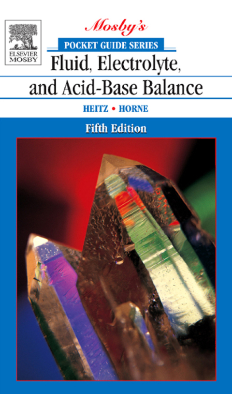 Cover image for book Pocket Guide to Fluid, Electrolyte, and Acid-Base Balance
