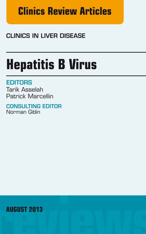 Cover image for book Hepatitis B Virus, An Issue of Clinics in Liver Disease
