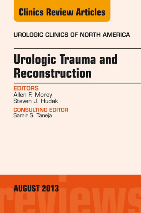 Cover image for book Urologic Trauma and Reconstruction, An issue of Urologic Clinics