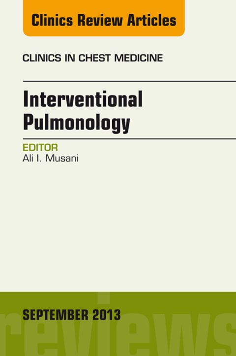Cover image for book Interventional Pulmonology, An Issue of Clinics in Chest Medicine