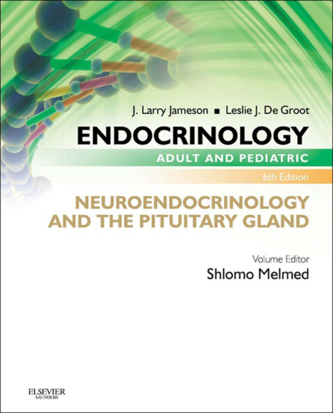 Cover image for book Endocrinology Adult and Pediatric: Neuroendocrinology and The Pituitary Gland
