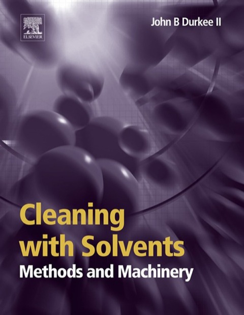 Cover image for book Cleaning with Solvents: Methods and Machinery