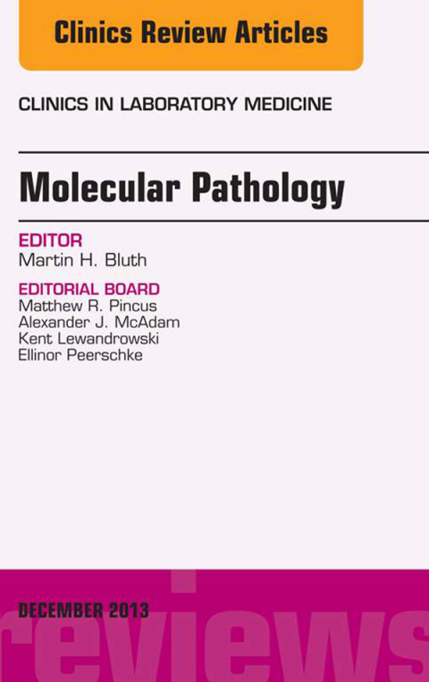 Cover image for book Molecular Pathology, An Issue of Clinics in Laboratory Medicine