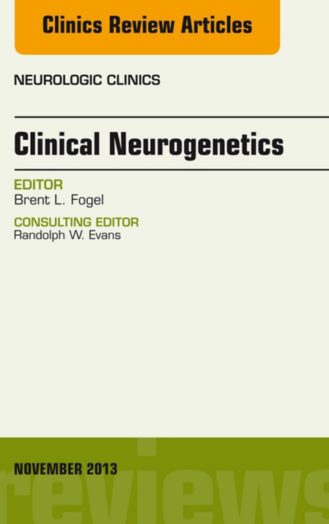 Cover image for book Clinical Neurogenetics, An Issue of Neurologic Clinics