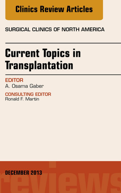 Cover image for book Current Topics in Transplantation, An Issue of Surgical Clinics