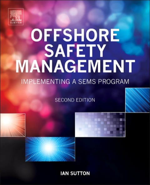 Cover image for book Offshore Safety Management: Implementing a SEMS Program
