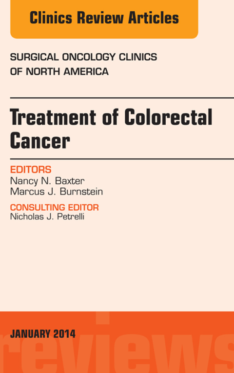 Cover image for book Treatment of Colorectal Cancer, An Issue of Surgical Oncology Clinics of North America