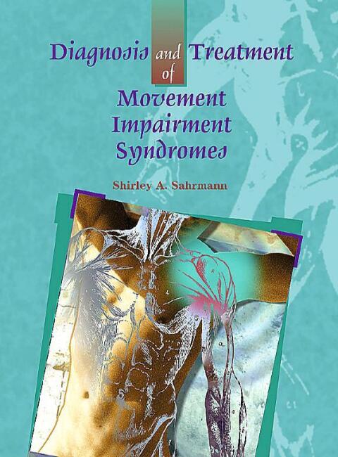 Cover image for book Diagnosis and Treatment of Movement Impairment Syndromes