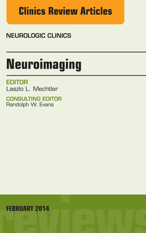 Cover image for book Neuroimaging, An Issue of Neurologic Clinics