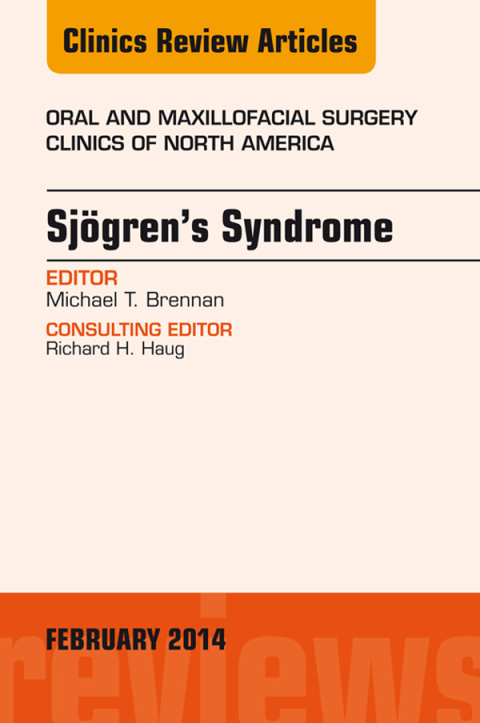 Cover image for book Sjogren's Syndrome, An Issue of Oral and Maxillofacial Surgery Clinics