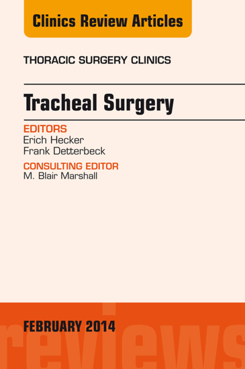 Cover image for book Tracheal Surgery, An Issue of Thoracic Surgery Clinics
