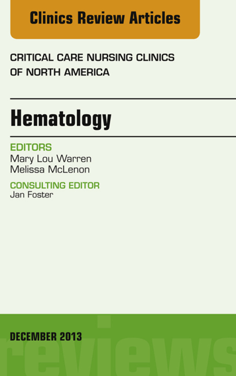 Cover image for book Hematology, An Issue of Critical Care Nursing Clinics