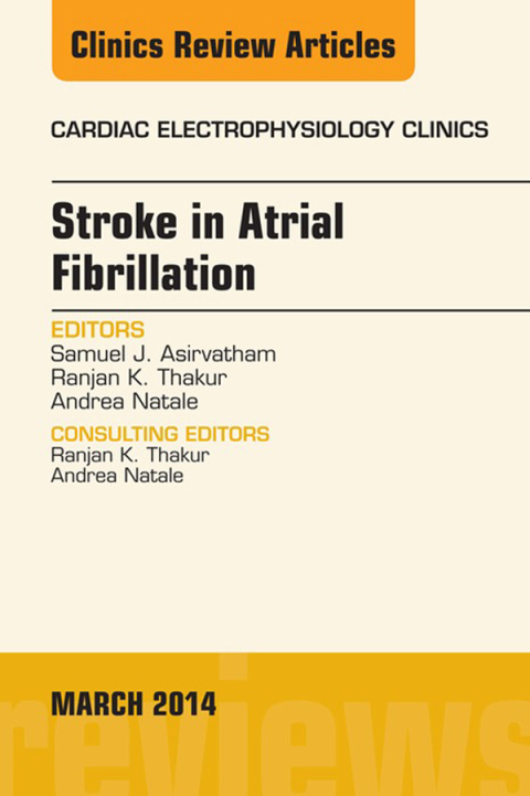 Cover image for book Stroke in Atrial Fibrillation, An Issue of Cardiac Electrophysiology Clinics