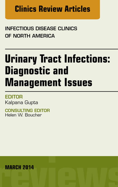 Cover image for book Urinary Tract Infections, An Issue of Infectious Disease Clinics