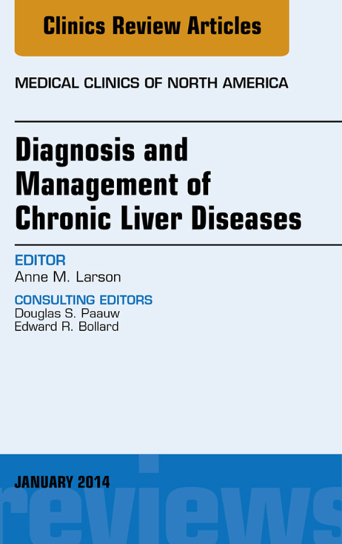 Cover image for book Diagnosis and Management of Chronic Liver Diseases, An Issue of Medical Clinics
