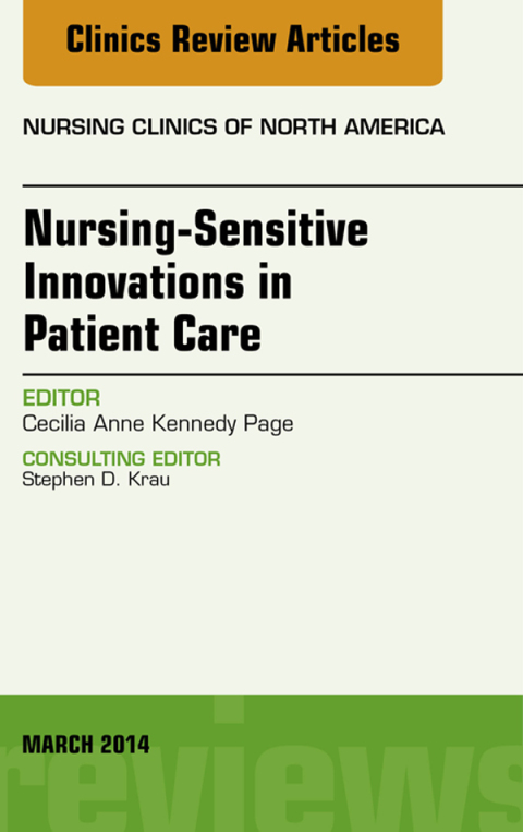 Cover image for book Nursing-Sensitive Indicators, An Issue of Nursing Clinics