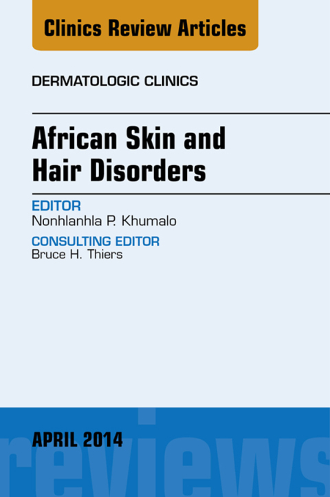 Cover image for book African Skin and Hair Disorders, An Issue of Dermatologic Clinics