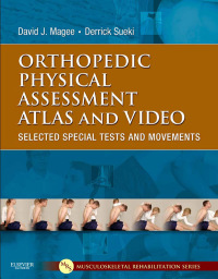 صورة الغلاف: Orthopedic Physical Assessment Atlas and Video 9781437716030