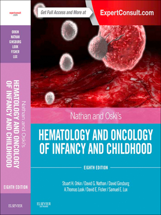 Nathan and Oski's Hematology and Oncology of Infancy and Childhood