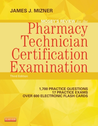 Mosby’s Pharmacy Technician Exam Review