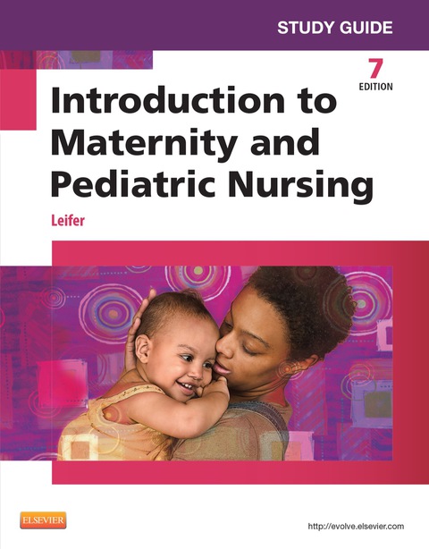 Cover image for book Study Guide for Introduction to Maternity and Pediatric Nursing