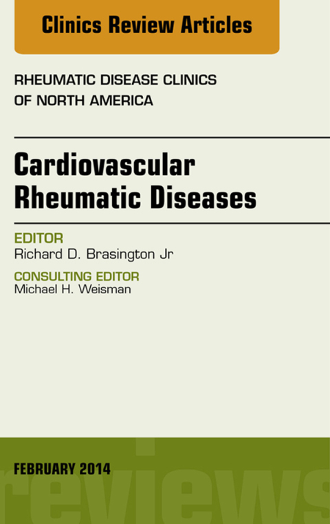 Cover image for book Cardiovascular Rheumatic Diseases, An Issue of Rheumatic Disease Clinics