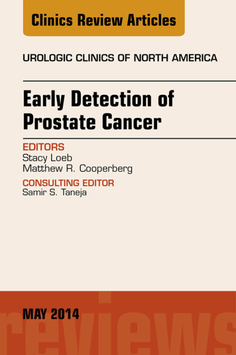 Cover image for book Early Detection of Prostate Cancer, An Issue of Urologic Clinics