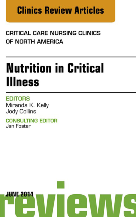 Cover image for book Nutrition in Critical Illness, An Issue of Critical Nursing Clinics