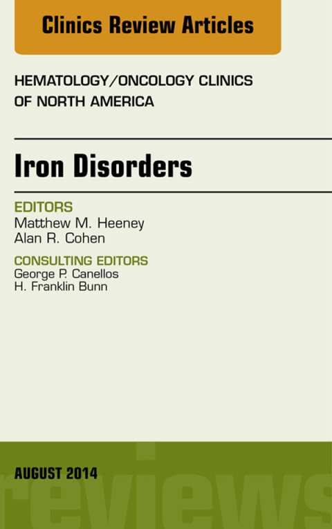 Cover image for book Iron Disorders, An Issue of Hematology/Oncology Clinics