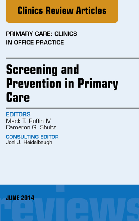 Cover image for book Screening and Prevention in Primary Care, An Issue of Primary Care: Clinics in Office Practice