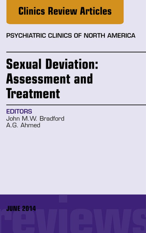 Cover image for book Sexual Deviation: Assessment and Treatment, An Issue of Psychiatric Clinics of North America